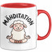 Schaf Tier Bauer Tasse Becher Geschenk Lustige Geschenkidee Spruch Mahditation Rot Trendation