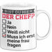 Witzige Tasse Geschenk Bist Du Hier Der Chef Humorvolles Design Muss Ich Erst Meine Frau Fragen Weiß Trendation