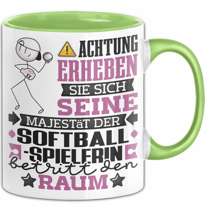 Softballspielerin Geschenk Tasse Lustiger Spruch Erheben Sie Sich Der Softballspielerin Betritt den Raum Grün Trendation