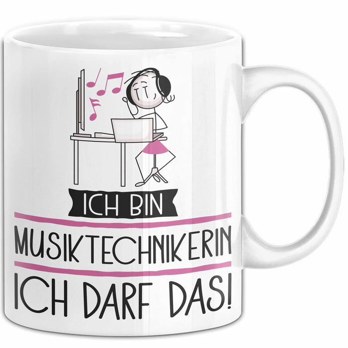 Geschenk für Musiktechnikerin Tasse Lustige Geschenkidee Geburtstag Ich Bin Musiktechnikerin Ich Darf Das Weiß Trendation