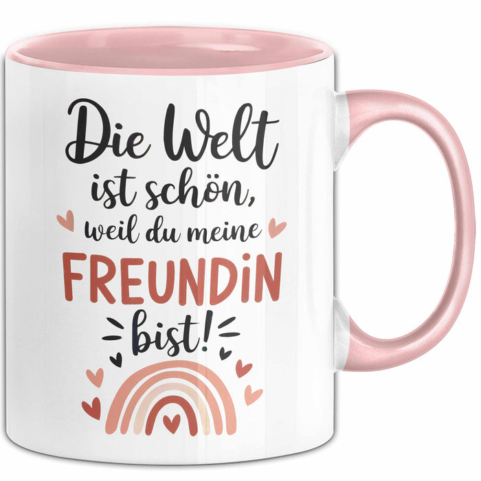 Beste Freundin Tasse Geschenk Lustige Geschenkidee Spruch Die Welt Ist Schön, Weil Du Meine Freundin Bist Rosa Trendation