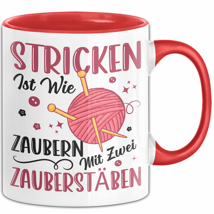 Stricken Stricker Tasse Geschenk Lustige Geschenkidee Spruch Ist Wie Zaubern Mit 2 Zauberstäben Rot Trendation