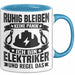Elektriker Tasse Geschenk Ruhig Bleiben Ich Bin Elektriker Und Regel Das Geschenkidee Blau Trendation