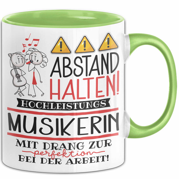 Musikerin Tasse Geschenk Lustig Abstand Halten Hochleistungs-Musikerin Mit Drang Zur Perfektion Bei Der Arbeit Grün Trendation