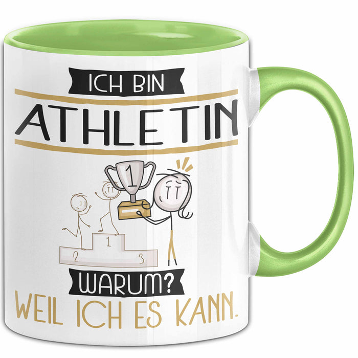 Athletin Tasse Geschenk Ich Bin Athletin Warum Weil Ich Es Kann Geschenkidee Geburtstag Grün Trendation