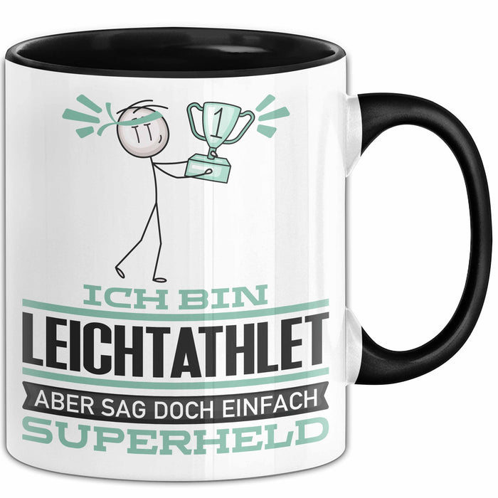 Leichtathlet Geschenk Tasse Ich Bin Leichtathlet Aber Sag Doch Einfach Superheld Lustige Geschenkdiee für Leichtathlet Kaffee-Becher Schwarz Trendation
