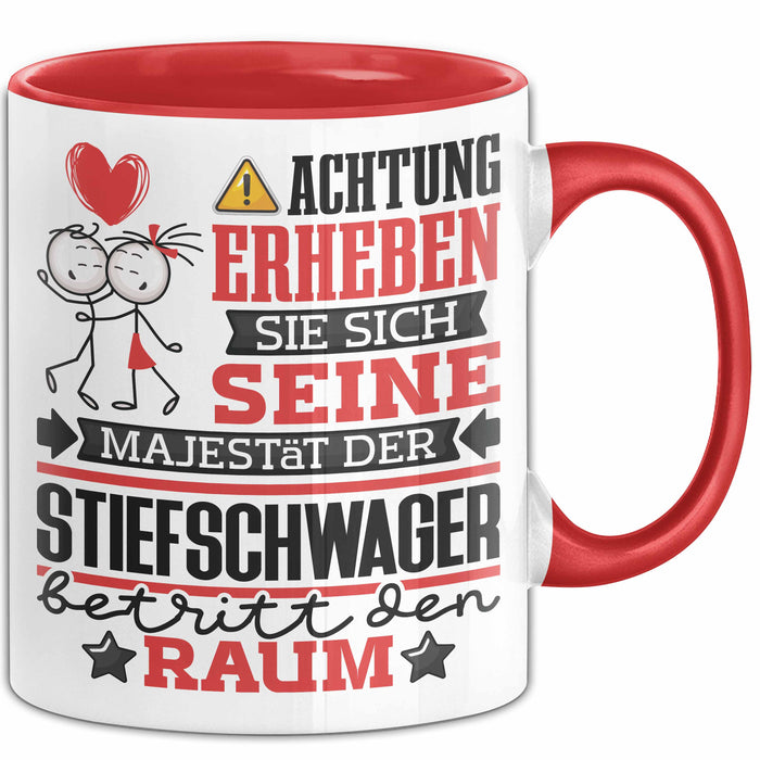 Stiefschwager Geschenk Tasse Lustiger Spruch Erheben Sie Sich Der Stiefschwager Betritt den Raum Rot Trendation