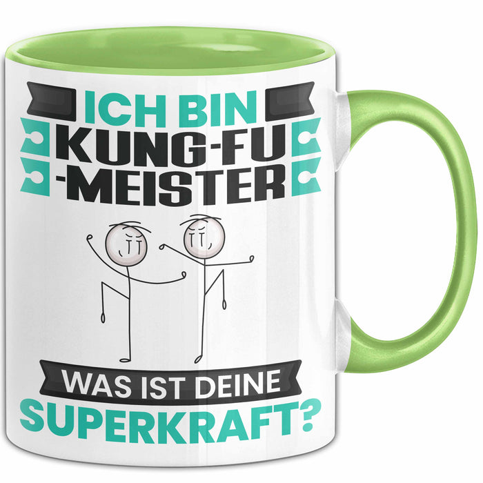 Kung-Fu-Meister Tasse Geschenk für Kung-Fu-Meister Geburtstag Lustiger Spruch Kaffee-Becher Was Ist Deine Superkraft Grün Trendation