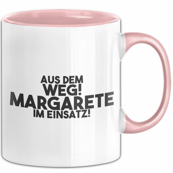 Margarete Tasse Aus Dem Weg! Margarete Im Einsatz! Geschenk