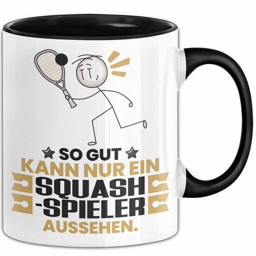 Squash-Spieler Geschenk Tasse So Gut Kann Nur Ein Squash-Spieler Aussehen Geschenkidee Kaffee-Becher Schwarz Trendation