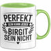 Birgit Tasse Geschenk Perfekt Sein Kann Jeder Geschenkidee Geburtstag Grün Trendation