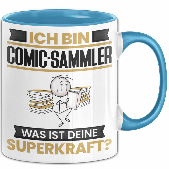 Comic-Sammler Tasse Geschenk für Comic-Sammler Geburtstag Lustiger Spruch Kaffee-Becher Was Ist Deine Superkraft Blau Trendation