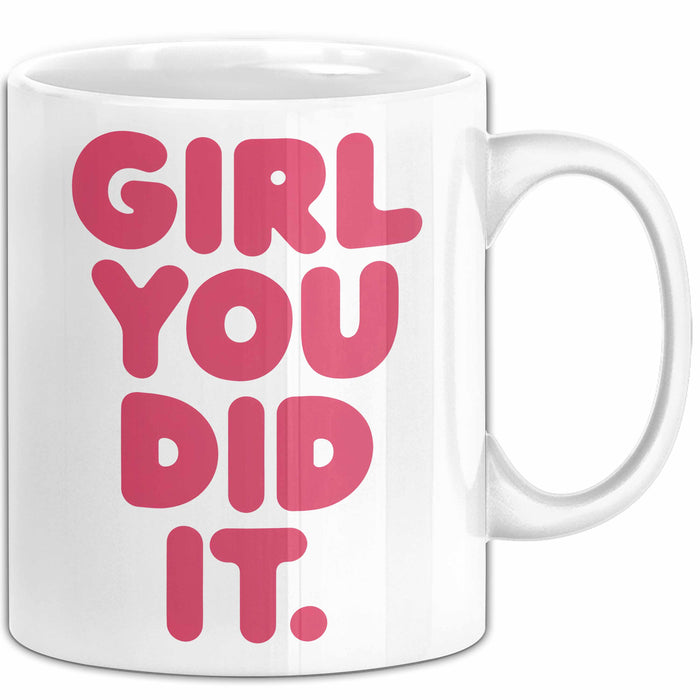 Schüler Abschluss Tasse Geschenk Lustige Geschenkidee Spruch Girl Du Hast Es Geschafft Weiß Trendation