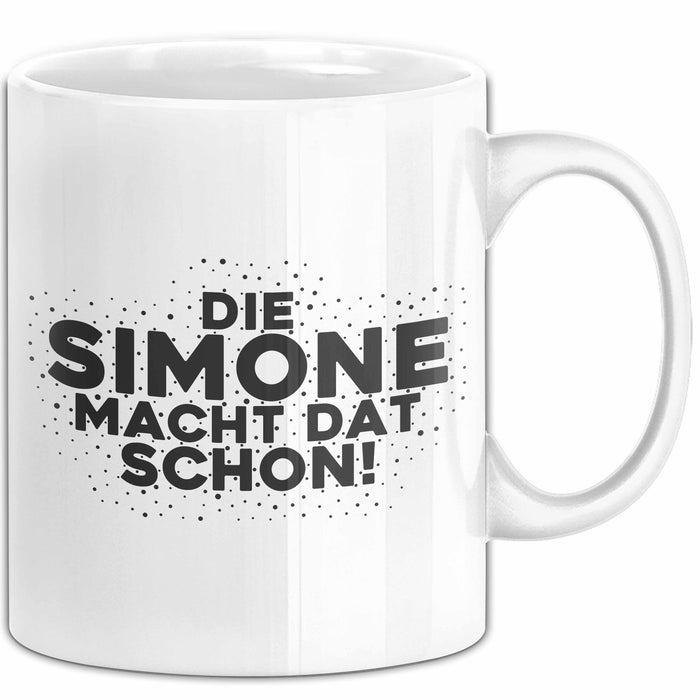 Simone Tasse Die Simone Macht Dat Schon Geschenk