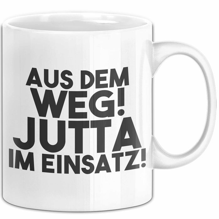 Jutta Tasse Aus Dem Weg! Jutta Im Einsatz! Geschenk