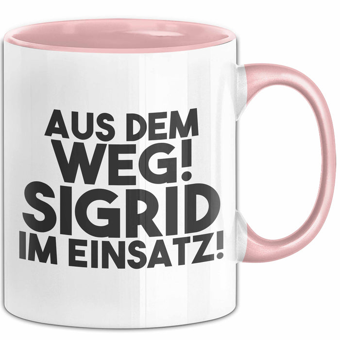 Sigrid Tasse Aus Dem Weg! Sigrid Im Einsatz! Geschenk