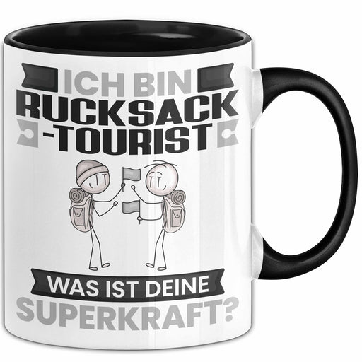 Rucksacktourist Tasse Geschenk für Rucksacktourist Geburtstag Lustiger Spruch Kaffee-Becher Was Ist Deine Superkraft Schwarz Trendation