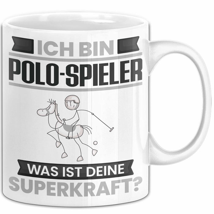 Polo-Spieler Tasse Geschenk für Polo-Spieler Geburtstag Lustiger Spruch Kaffee-Becher Was Ist Deine Superkraft Weiß Trendation