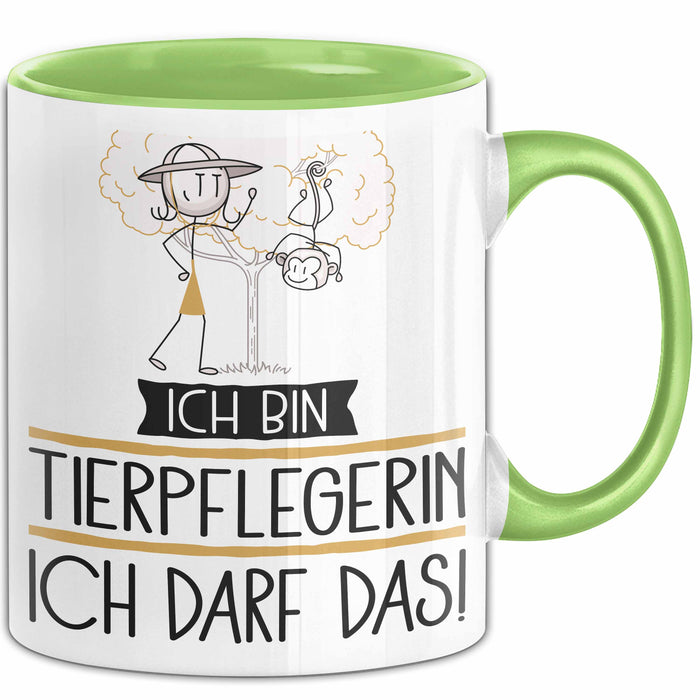 Geschenk für Tierpflegerin Tasse Lustige Geschenkidee Geburtstag Ich Bin Tierpflegerin Ich Darf Das Grün Trendation