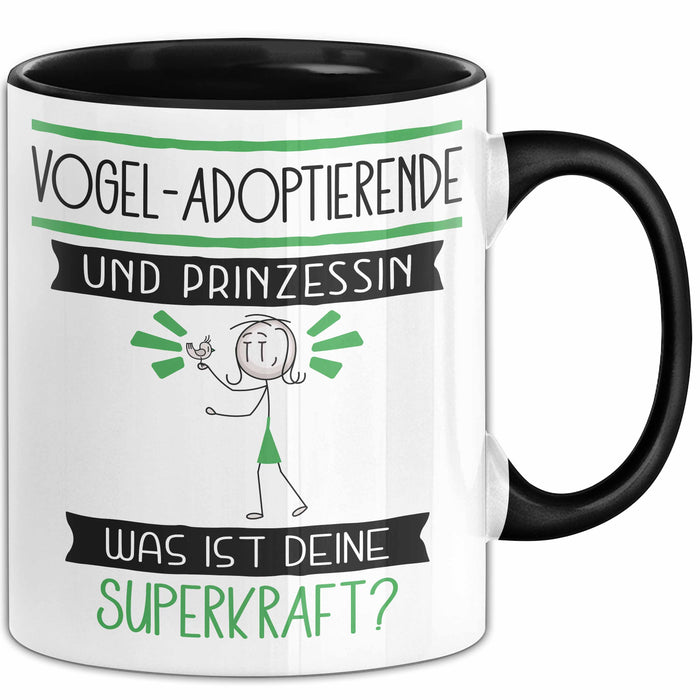 Vogel-Adoptierende Und Prinzessin Tasse Geschenk Für Eine Vogel-Adoptierende Geburtstag Was Ist Deine Superkraft Trendation