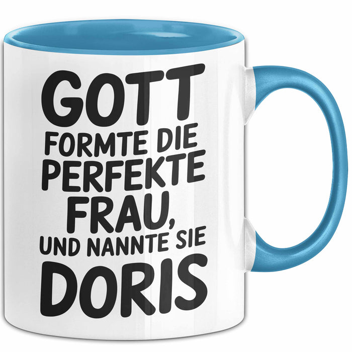Doris Tasse Geschenk Gott Formte Die Perfekte Frau Doris Geschenkidee