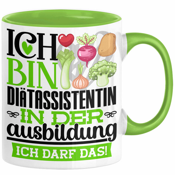 Diätassistentin Ausbildung Start Geschenk Tasse Ich Bin Diätassistentin In Der Ausbildung Ich Darf Das Kaffee-Becher Geschenkidee Grün Trendation