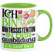Diätassistentin Ausbildung Start Geschenk Tasse Ich Bin Diätassistentin In Der Ausbildung Ich Darf Das Kaffee-Becher Geschenkidee Grün Trendation