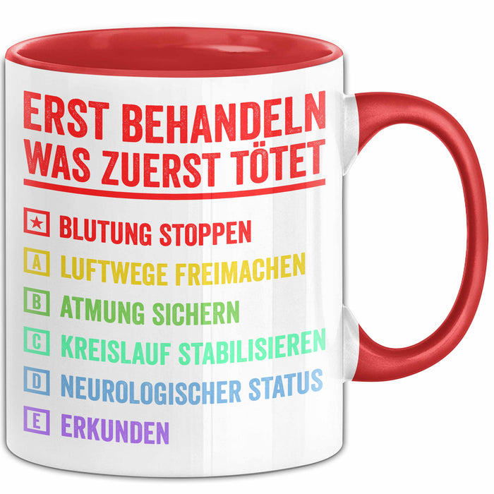 Rettungsdienst Notfallsanitäter Tasse Geschenk Lustige Geschenkidee Spruch Erst Behandeln Was Zuerst Tötet Rot Trendation