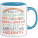 Office Arbeitskollege Tasse Geschenk Lustige Geschenkidee Spruch Wenn Aus Kolleginnen Freundinnen Blau Trendation