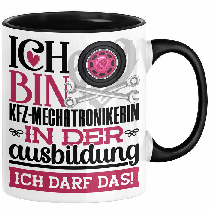 Kfz-Mechatronikerin Ausbildung Start Geschenk Tasse Ich Bin Kfz-Mechatronikerin In Der Ausbildung Ich Darf Das Kaffee-Becher Geschenkidee Schwarz Trendation