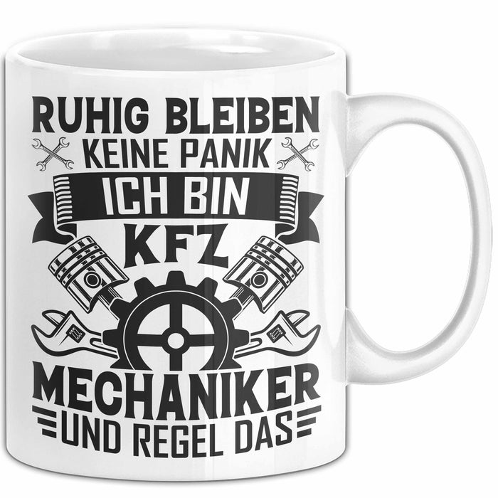 Kfz Mechaniker Tasse Geschenk Ruhig Bleiben Ich Bin Kfz Mechaniker Und Regel Das Geschenkidee Weiß Trendation
