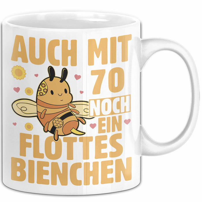 70. Geburtstag Tasse Geschenk Frauen Mutter Lustig Auch mit 70 Noch Ein Flottes Bienchen Kaffee-Becher Weiß Trendation