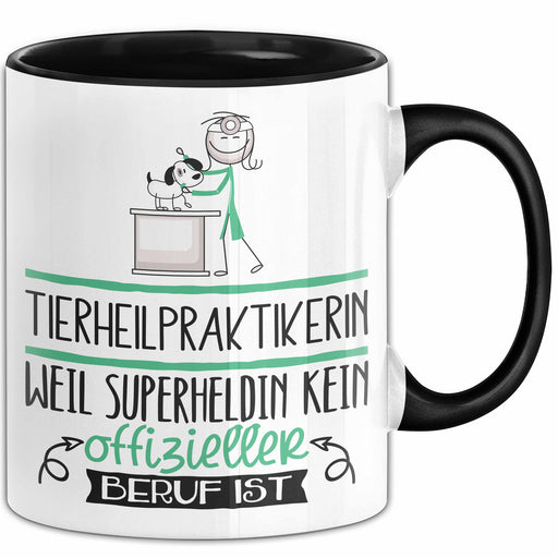 Tierheilpraktikerin Geschenk Tasse Lustiger Spruch Tierheilpraktikerin Weil Superheldin Kein Offizieller Beruf Ist Geschenkidee Trendation