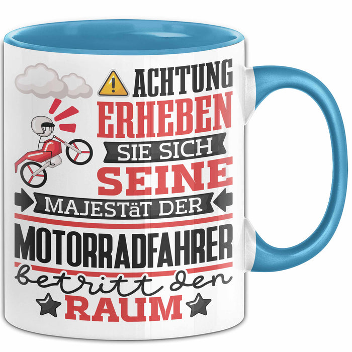 Motorradfahrer Geschenk Tasse Lustiger Spruch Erheben Sie Sich Der Motorradfahrer Betritt den Raum Blau Trendation