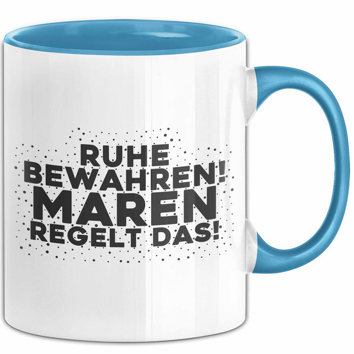 Maren Tasse Ruhe Bewahren! Maren Regelt Das! Geschenk Blau Trendation