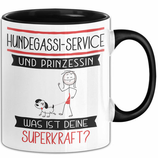 Hundegassi-Service Und Prinzessin Tasse Geschenk Für Eine Hundegassi-Service Geburtstag Was Ist Deine Superkraft Trendation