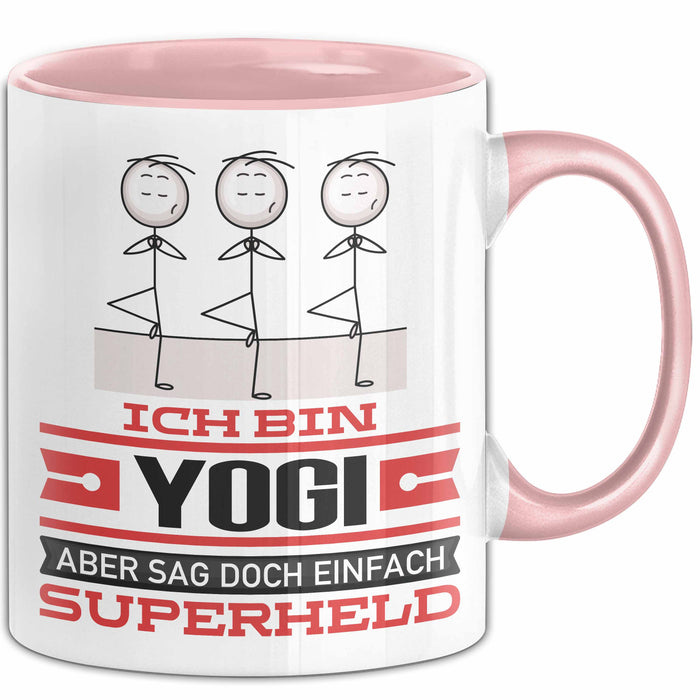 Yogi Geschenk Tasse Ich Bin Yogi Aber Sag Doch Einfach Superheld Lustige Geschenkdiee für Yogi Kaffee-Becher Rosa Trendation