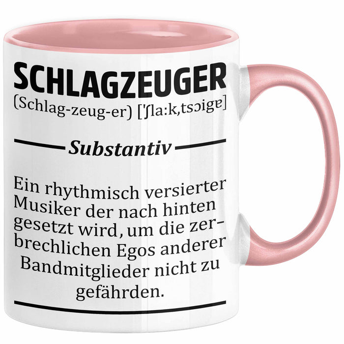 Schlagzeug-Spieler Geschenk Drummer Tasse Geschenkidee Spruch Schlagzeuger Definition Schlagzeuger Rosa Trendation
