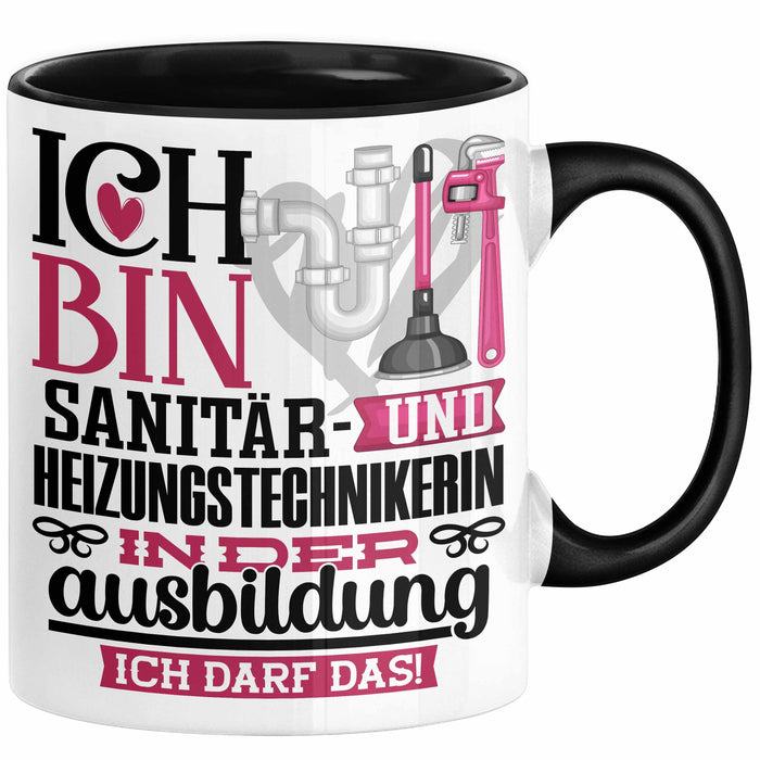 Sanitär- und Heizungstechnikerin Ausbildung Start Geschenk Tasse Ich Bin Sanitär- und Heizungstechnikerin In Der Ausbildung Ich Darf Das Kaffee-Becher Geschenkidee Schwarz Trendation