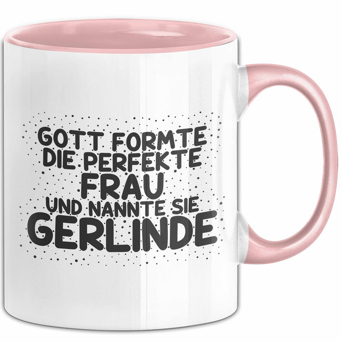 Gerlinde Tasse Gott Formte Die Perfekte Frau Und Nannte Sie Gerlinde