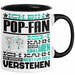 Pop-Fan Geschenk Tasse Lustige Geschenkdiee für einen Pop-Fan Geburtstag Ich Bin Pop-Fan Ich Kann Es Dir Erklären Aber Nicht Für Dich Verstehen Schwarz Trendation