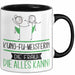Kung-Fu-Meisterin Geschenk Tasse Becher Die Frau Die Allen Kann Geschenkidee für eine Kung-Fu-Meisterin Lustig Trendation