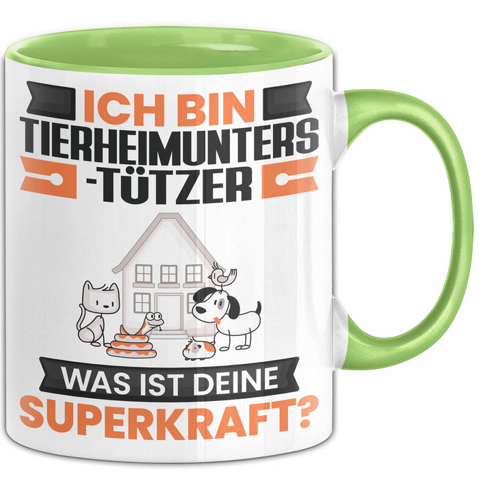 Tierheimunterstützer Tasse Geschenk für Tierheimunterstützer Geburtstag Lustiger Spruch Kaffee-Becher Was Ist Deine Superkraft Grün Trendation