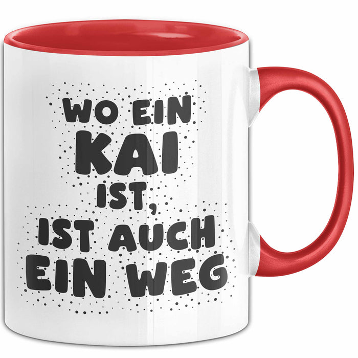 Kai Tasse Wo Ein Kai Ist, Ist Auch Ein Weg Geschenk