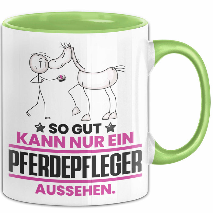 Pferdepfleger Geschenk Tasse So Gut Kann Nur Ein Pferdepfleger Aussehen Geschenkidee Kaffee-Becher Grün Trendation