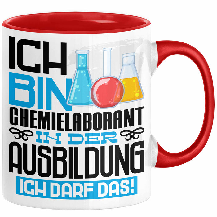 Chemielaborant Ausbildung Tasse Geschenk Ich Bin Chemielaborant In Der Ausbildung Ich Darf Das Geschenkidee Spruch Rot Trendation