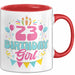 23. Geburtstag Tasse Frauen Mädchen Geschenkidee Lustig 23 Birthday Girl Lustiger Spruch Rot Trendation
