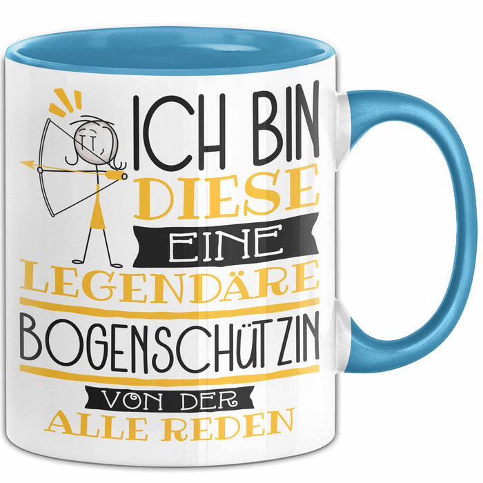 Bogenschützin Tasse Geschenk Ich Bin Diese Eine Legendäre Bogenschützin Von Der Alle Reden Geschenkidee Geburtstag Weihnachten Blau Trendation
