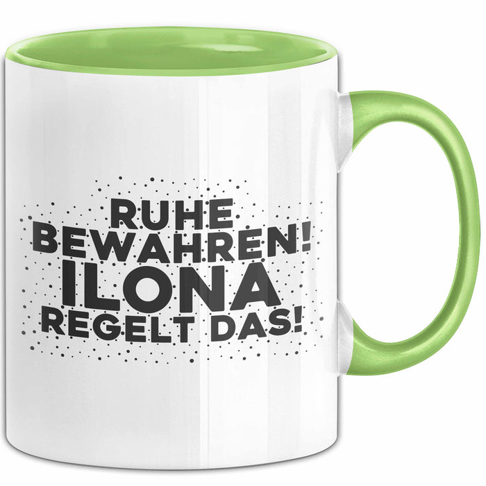 Ilona Tasse Ruhe Bewahren! Ilona Regelt Das! Geschenk