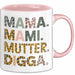 Mama Muttertag Tasse Becher Geschenk Lustige Geschenkidee Spruch Mama Mami Mutter Digga Rosa Trendation